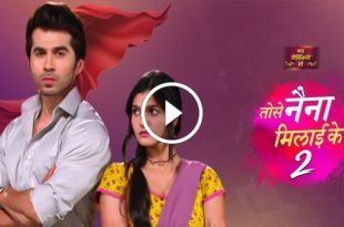 Tose Naina Milaike 2